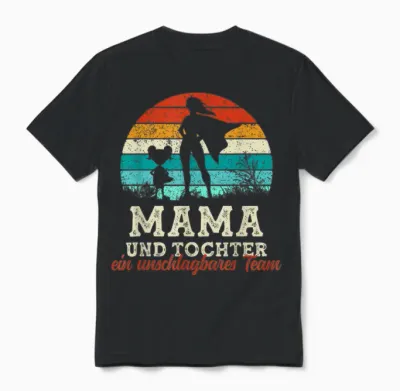 Team Mama Und Tochter Superheld Muttertag Stolze Super Mama Unisex T-Shirt - Black