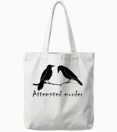 Attempted Murder Two Crows Bird on Branch Tote Bags - White
