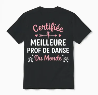 Fin Année Humour Professeur Danse Meilleure Prof De Danse Unisex T-Shirt - Black