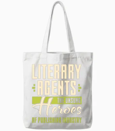 Literary Agents the Unsung Heroes of Publishing Tote Bags - White