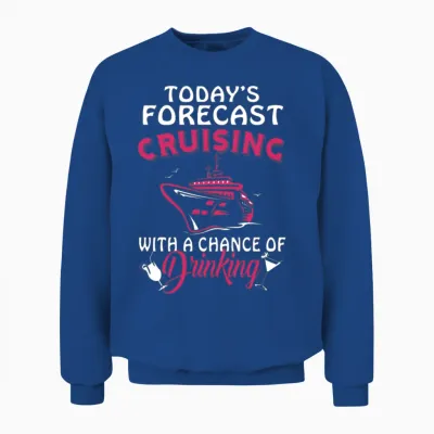 Today's Forecast Cruising Unisex Sweatshirt - Royal