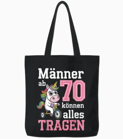Männer Ab 70 Können Alles Tragen 70. Geburtstag Spruch Humor Tote Bags - Black