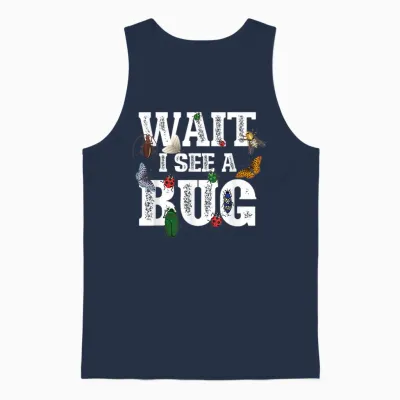 Wait I See a Bug - Entomology Insect Collector Entomologist Unisex Tank Top - Navy