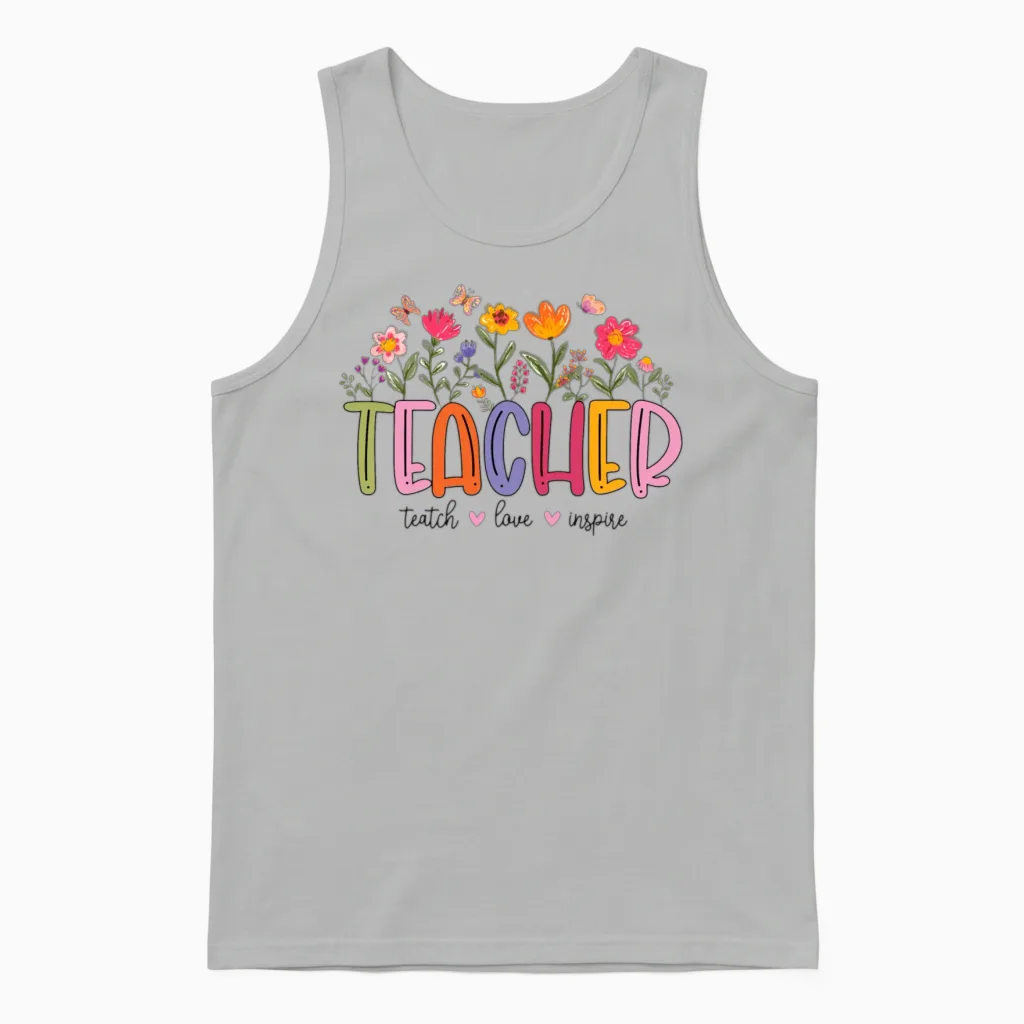 Teachers Love Inspire Inspirational Gift Unisex Tank Top in Ash
