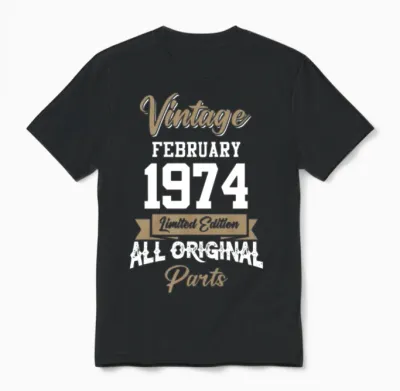 February 1974 Vintage Birthday Present Unisex T-Shirt - Black