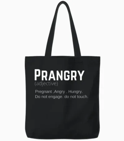 Funny Prangry Definition Pregnancy, Pregnancy Gift Tote Bags - Black