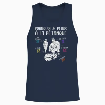 Why I Lose at La Pétanque Statistics Funny Humor Unisex Tank Top - Navy
