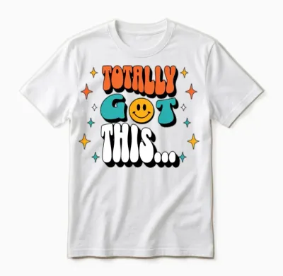 Retro Totally Got This... Unisex T-Shirt - White