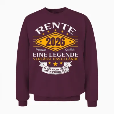 Rentner 2026 Legende Verlässt Das Gelände Ruhestand Unisex Sweatshirt - Maroon