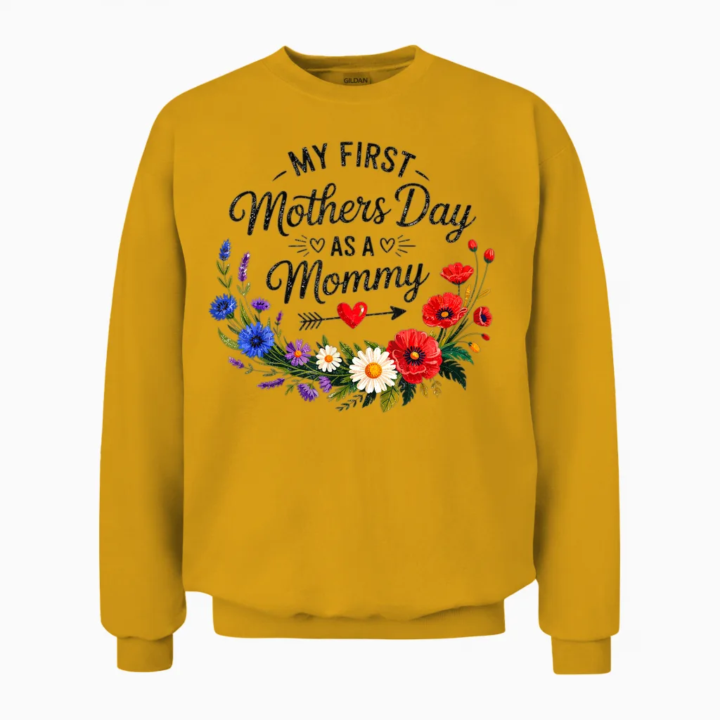 Mein Erster Muttertag Als Mama Muttertag 2026 Neue Mama Unisex Sweatshirt in Gold