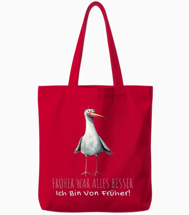 T-Shirt with German Text "früher War Alles Besser Ich Bin Von Früher", Black Tote Bags in Red