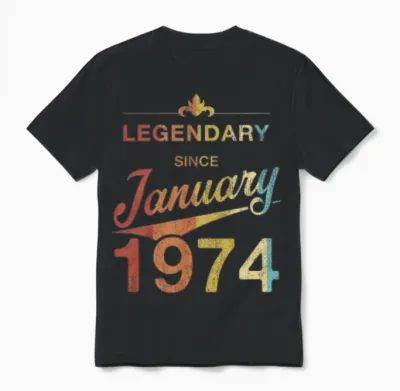 50th Birthday 50 Year Old Born January 1974 Gift Unisex T-Shirt - Black