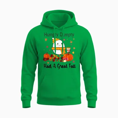 Humpty Dumpty Had a Great Fall Thanksgiving Autumn Unisex Hoodie - Irish Green