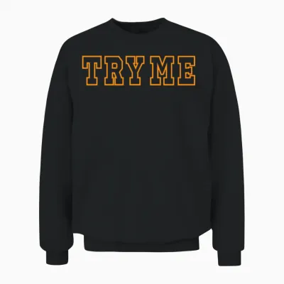 A Madea Homecoming Try Me Unisex Sweatshirt - Black