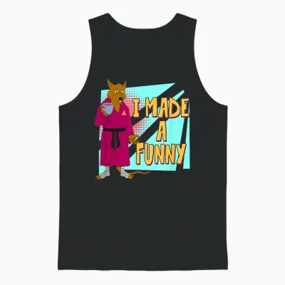 Splinter - I Made a Funny Unisex Tank Top - Black