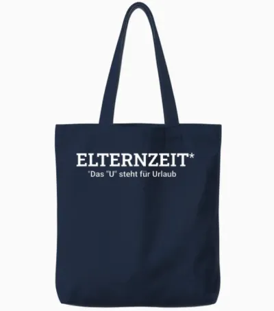 Elternzeit Father Das U Steht Für Holiday Papa Parenting T-Shirt, Black Tote Bags - Navy