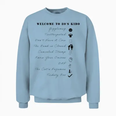80's Old School Slangs Unisex Sweatshirt - Light Blue