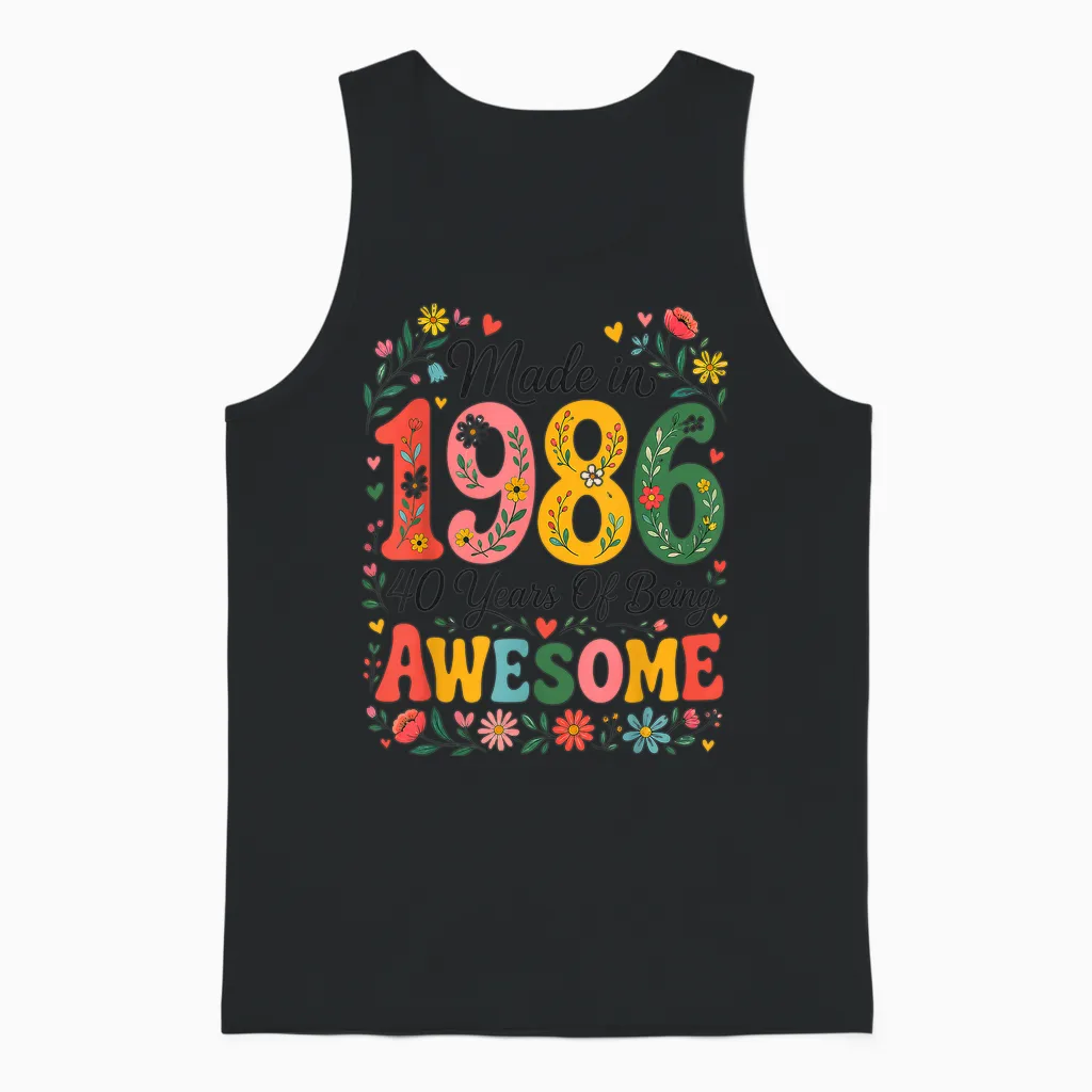 40 Year Old Made in 1986 Retro Floral 40th Birthday Women Unisex Tank Top in Black