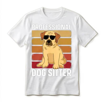 Professional Dog Sitter Puppy Dogs Dog Sitting Unisex T-Shirt - White
