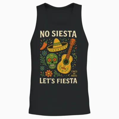 No Siesta Let's Fiesta Cinco De Mayo Mexican Pride Unisex Tank Top - Black