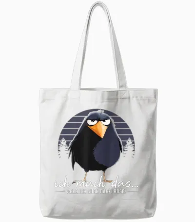 Ich Mach Das Aber Ich Guck Dabei Böse Lustig Rabe Spruch Tote Bags - White