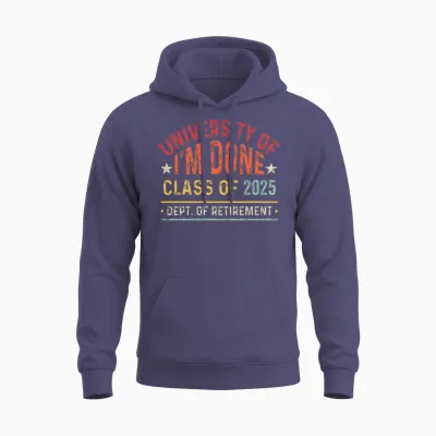 University of I M Done Class of 2025 Retired Unisex Hoodie - Heather Sport Dark Navy