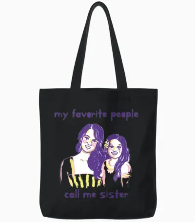 Funny Sister My Favorite People Call Me Sister Tote Bags - Black