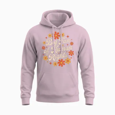 Retro Floral Big Fan of Human Rights Equality Activist Unisex Hoodie - Light Pink
