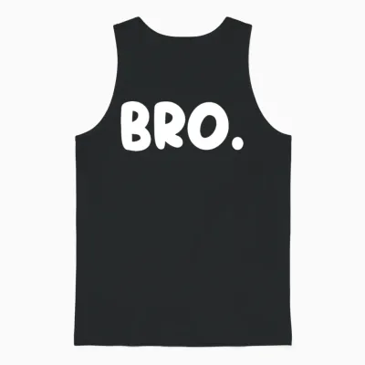 Bro! Unisex Tank Top - Black