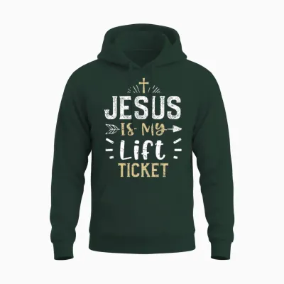 Jesus Is My Lift Ticket - Jesus Unisex Hoodie - Forest