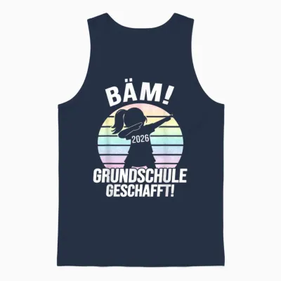 Bäm Grundschule Geschafft Grundschule Abschluss 2026 Unisex Tank Top - Navy
