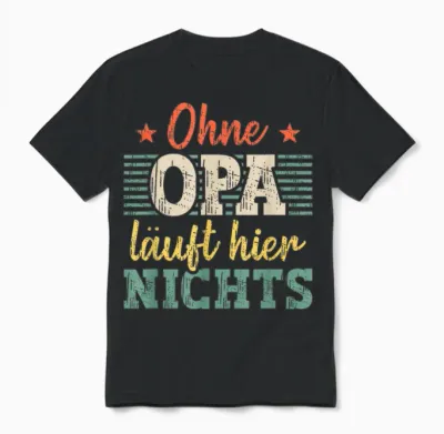 Ohne Opa Läuft Hier Nichts Bester Opa Unisex T-Shirt - Black