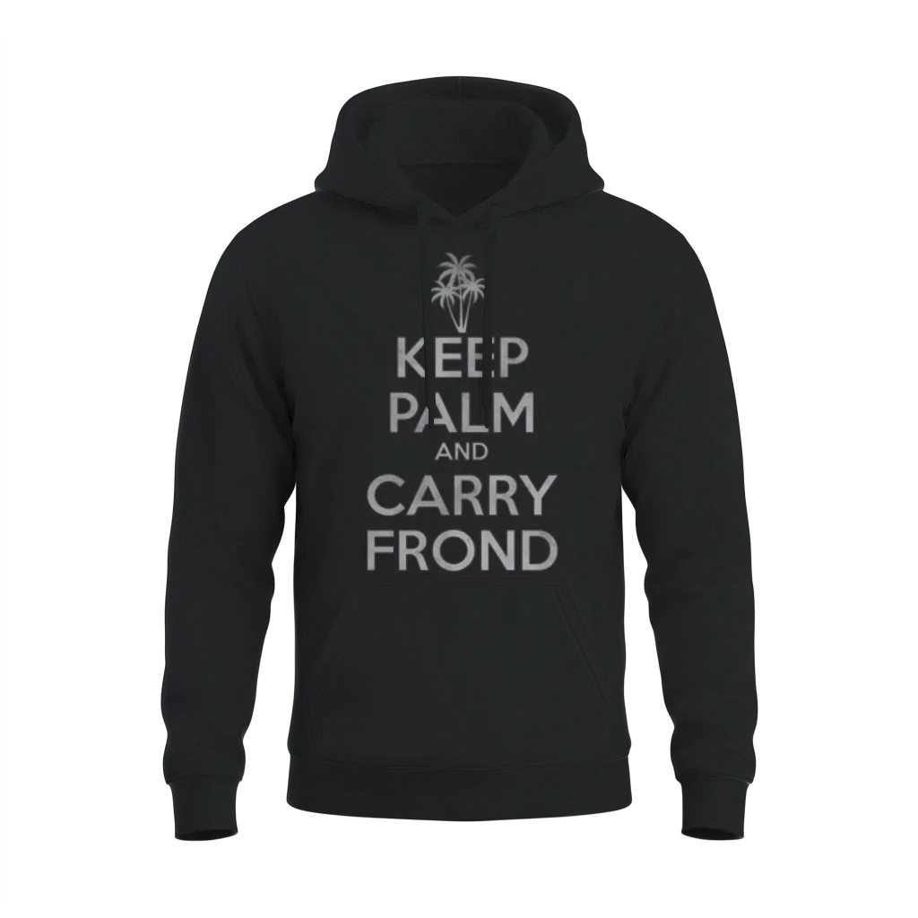 Keep Palm and Carry Frond Unisex Hoodie - Black