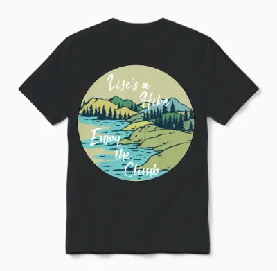 Hiking Shirt - Life Is a Hike Enjoy the Climb Unisex T-Shirt - Black