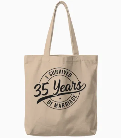 35 Years Marriage, Funny 35th Wedding Anniversary Tote Bags - Natural
