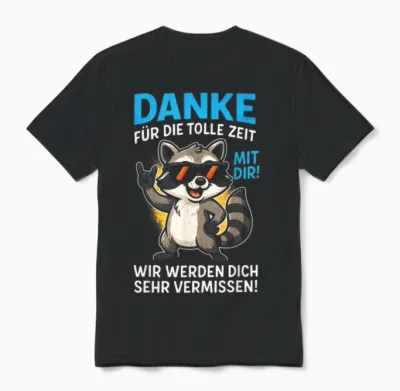 T-Shirt with German Text "danke Für Die Tolle Zeit Mit Dir!" Unisex T-Shirt - Black