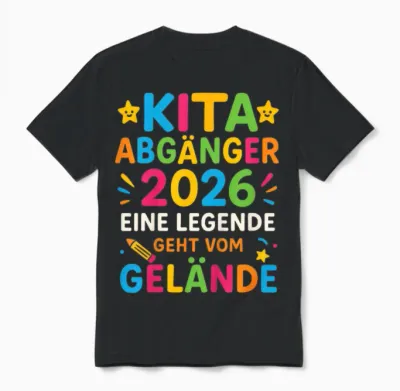 Kita Abgänger 2026 Schulkind Einschulung Letzter Tag Schule Unisex T-Shirt - Black
