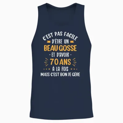 Funny Gift Idea Man 70 Years Birthday Party Beau Gosse Unisex Tank Top - Navy