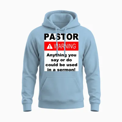 Pastor Warning Unisex Hoodie - Light Blue