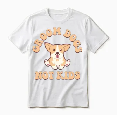 Groom Dogs Not Kids Unisex T-Shirt - White
