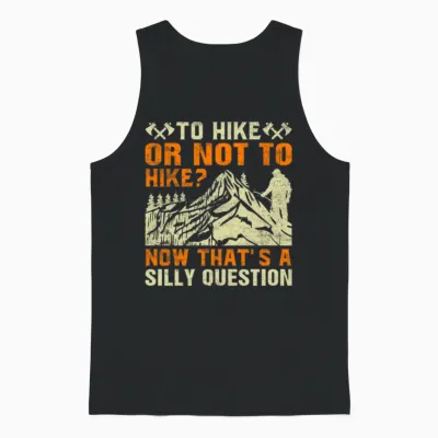 To Hike or Not to Hike - Funny Mountains Hiker Unisex Tank Top - Black