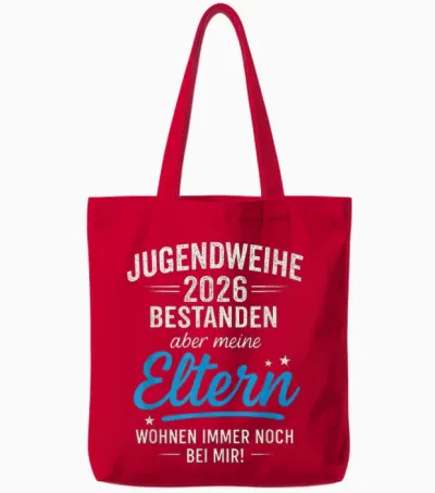 Jugendweihe 2026 Bestanden Aber Meine Eltern T-Shirt, Black, S Tote Bags - Red