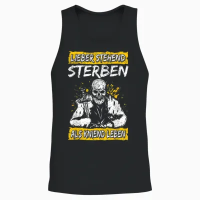 Lieber Stehend Sterben Als Kniend Leben Tattoo Deutschrock Unisex Tank Top - Black