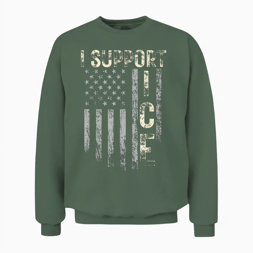 Support Ice Immigration Officers American Flag Border Patrol Unisex Sweatshirt in Military Green