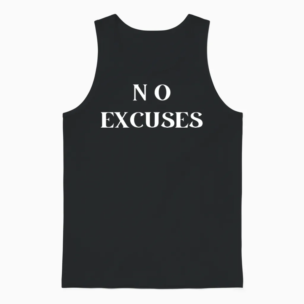 No Excuses Unisex Tank Top in Black