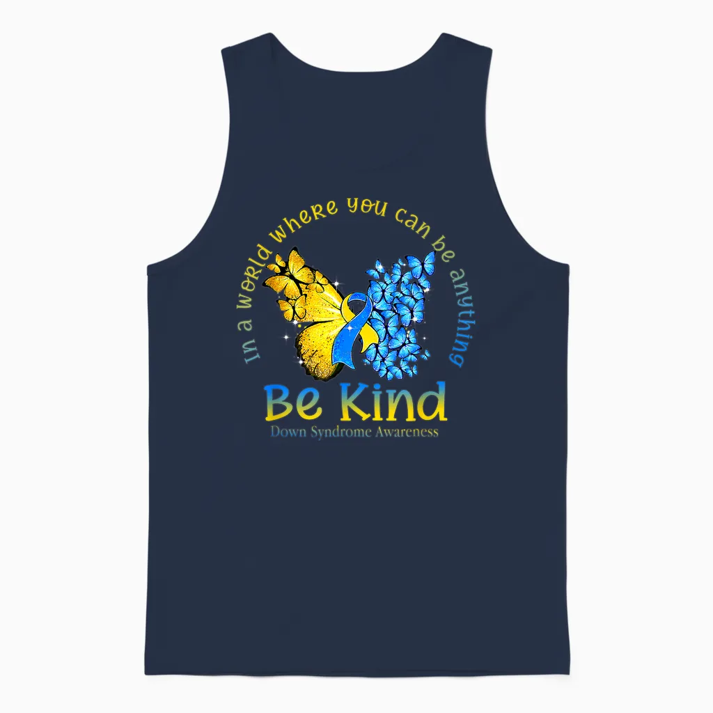 In a World Where You Can Be Anything Be Kind Down Syndrome Unisex Tank Top in Navy