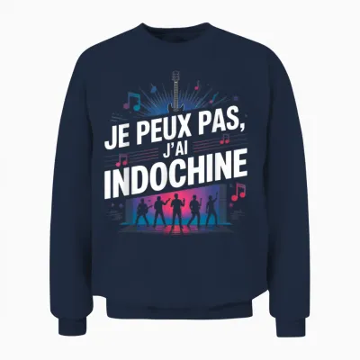 Je Peux Pas J'ai Fan Indochine Man Woman Child Concert Unisex Sweatshirt - Navy