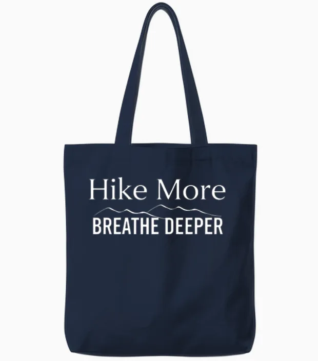 Hike More Breathe Deeper - Hiking for Mental Heal Tote Bags in Navy