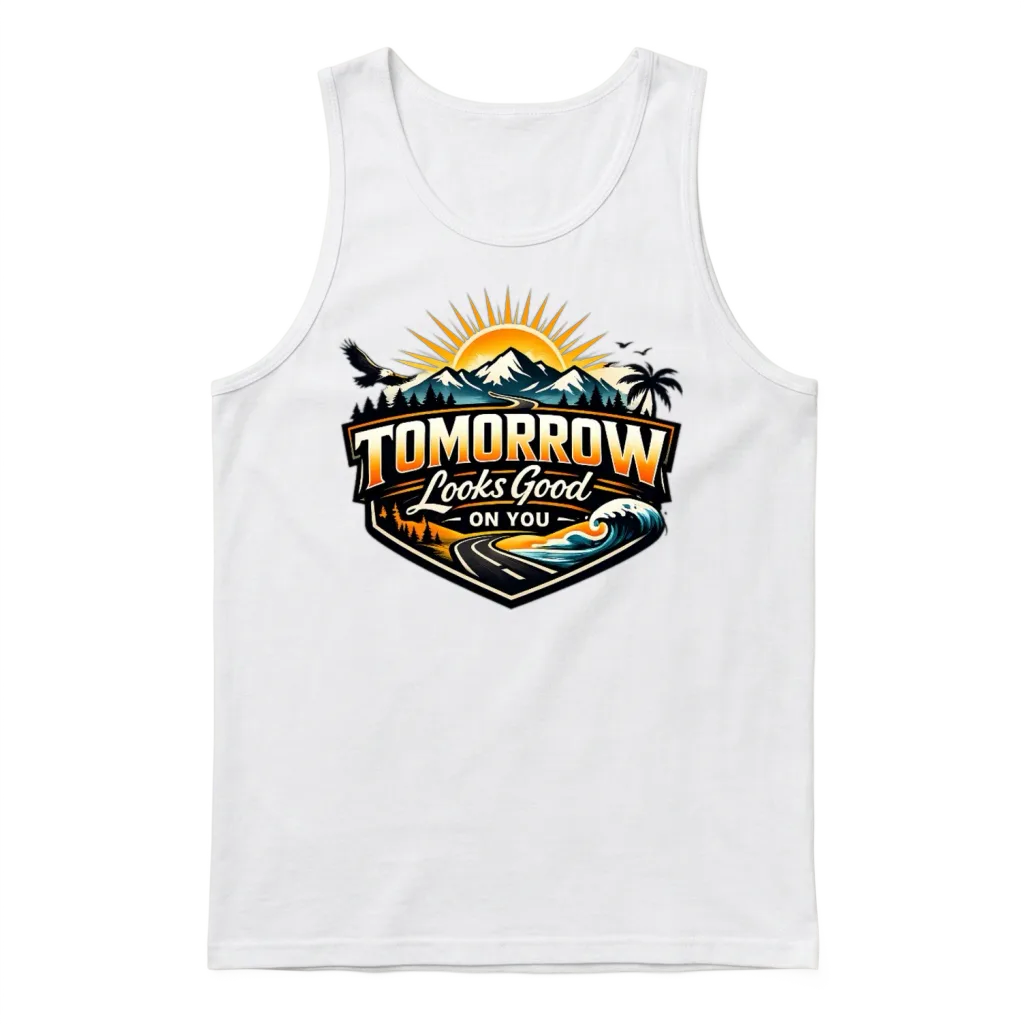 Tomorrow Looks Good on You Unisex Tank Top - White