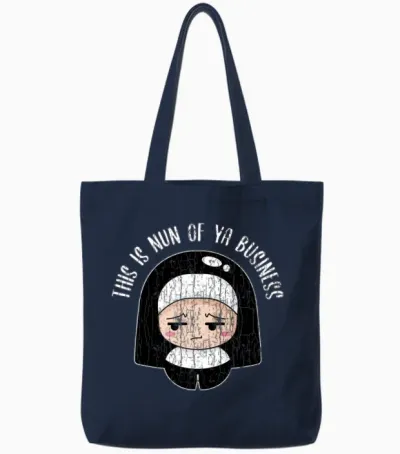 Funny Nun of Your Business Design Tote Bags - Navy